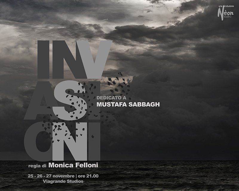Invasioni, Mustafa Sabbagh, NèonTeatro